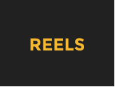 REELS